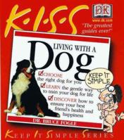 KISS Guide to Living with a Dog 0789459760 Book Cover