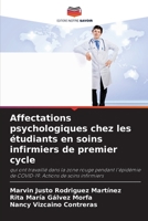 Affectations psychologiques chez les étudiants en soins infirmiers de premier cycle: qui ont travaillé dans la zone rouge pendant l'épidémie de COVID-19. Actions de soins infirmiers 620628624X Book Cover