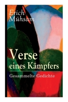 Verse Eines Kmpfers: Smtliche Gedichte (151 Titel - Vollstndige Ausgabe) 8027310601 Book Cover