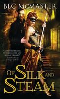 Of Silk and Steam 1402291949 Book Cover