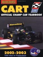 Autocourse Cart Official Champ Car Yearbook 2002-2003 (Autocourse Cart Official Champ Car Yearbook) 1903135176 Book Cover