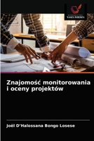 Znajomość monitorowania i oceny projektów 6203400084 Book Cover