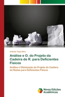 Análise e O. do Projeto da Cadeira de R. para Deficientes Físicos: Análise e Otimização do Projeto de Cadeira de Rodas para Deficientes Físicos 6202172975 Book Cover