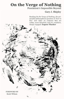 On the Verge of Nothing: Pessimism’s Impossible Beyond 1735643831 Book Cover