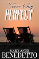 Never Say Perfect 0984895752 Book Cover