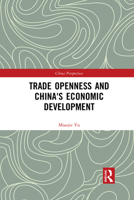 Trade Openness and China's Economic Development 1032083557 Book Cover