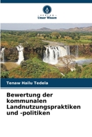 Bewertung der kommunalen Landnutzungspraktiken und -politiken (German Edition) 6207970373 Book Cover