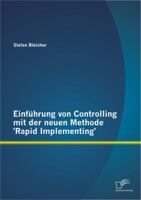 Einfuhrung Von Controlling Mit Der Neuen Methode 'Rapid Implementing' 3842897480 Book Cover