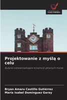 Projektowanie z mysla o celu (Polish Edition) 6203288721 Book Cover