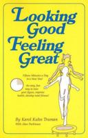 Looking Good, Feeling Great 0911207007 Book Cover