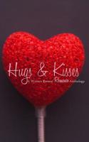Hugs & Kisses 1543251498 Book Cover