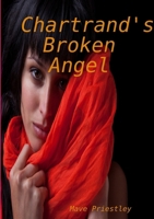 Chartrand's Broken Angel 1468139703 Book Cover