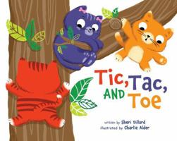Tic, Tac, and Toe 1478890576 Book Cover