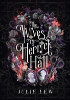 Wives of Herrick Hall 1967911363 Book Cover