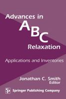 Advances in ABC Relaxation: Applications and Inventories 0826113974 Book Cover