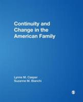 Continuity and Change in the American Family 0761920099 Book Cover