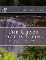 The Chaos That Is Living 1497332044 Book Cover