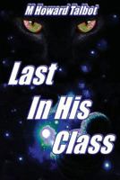 Last In His Class 1537205137 Book Cover