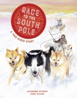 Race to the South Pole: A Two-­Sided Story 0500653550 Book Cover