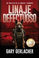 Linaje Defectuoso: Un thriller médico de AJ Docker (Spanish Edition) 1685136826 Book Cover