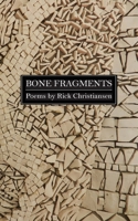 Bone Fragments 1958182613 Book Cover