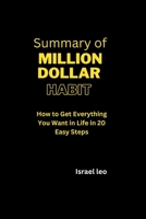 Million dollar habit: How to Get Everything You Want in Life in 20 Easy Steps by Brian tracy B0BV49NPJB Book Cover