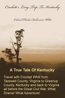 Crockett's Long Trip To Kentucky 1630682403 Book Cover