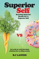 Eat Well, Be Well. Your 9 Week Solution for Real Health Right Now 1452521352 Book Cover