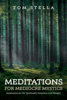 Meditations for Mediocre Mystics 1773435213 Book Cover