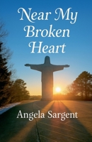 Near My Broken Heart (Devotional) B0FQ9ZN44S Book Cover