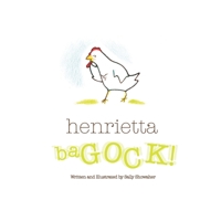 Henrietta baGOCK! B097828YVY Book Cover