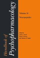 Handbook of Psychopharmacology: Volume 16: Neuropeptides (Advances in Experimental Medicine & Biology) 1461335175 Book Cover