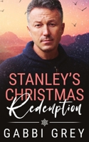 Stanley's Christmas Redemption 1777793831 Book Cover