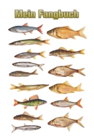 Fangbuch | Logbuch | Notizbuch zum Angeln und Fliegenfischen: Das perfekte Geschenk für jeden Angler I Fangbuch A5 I Logbuch Angeln I Notizbuch I ... mit aufwendig erstellt und a (German Edition) 1693557894 Book Cover