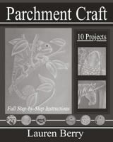 Parchment Craft: Embossing Art 3 1534892982 Book Cover