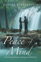 Peace of Mind: An Enticing Romance Setting the Mind Free B0F8Q35GMX Book Cover