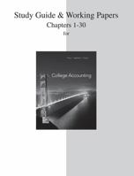 Study Guide and Working Papers for College Accounting (Chapters 1-30) 0077430581 Book Cover