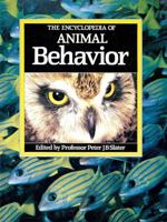 The Encyclopedia of Animal Behavior (Encyclopedia of Animal Series) 0816018162 Book Cover