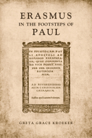 Erasmus in the Footsteps of Paul 0802092667 Book Cover