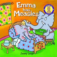 Emma has Measles 1905339895 Book Cover
