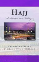 Hajj the Duties and Rulings 1506188680 Book Cover