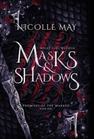 What Lies Within Masks & Shadows: Special Edition B0CV75WW8N Book Cover