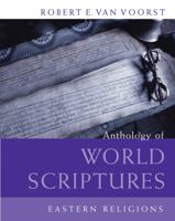 Anthology of World Scriptures: Eastern Religions 0495170607 Book Cover