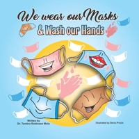 We Wear our Masks & Wash our Hands B08R6MTBLJ Book Cover