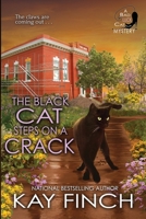 The Black Cat Steps on a Crack 1958384585 Book Cover