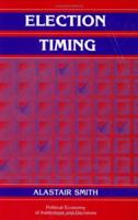 Election Timing 0521108314 Book Cover