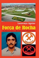 Força De Rocha (Portuguese Edition) 6589972702 Book Cover