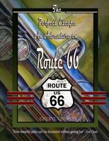 The Perfect Escape an Adventure on Route 66: Road Trip 1543190812 Book Cover
