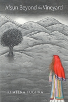 Afsun Beyond the Vineyard 1039171613 Book Cover