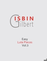 Easy Lute Pieces Vol.3 B083XW6GVL Book Cover